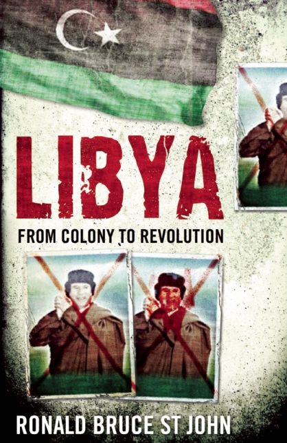 Libya: From Colony to Revolution