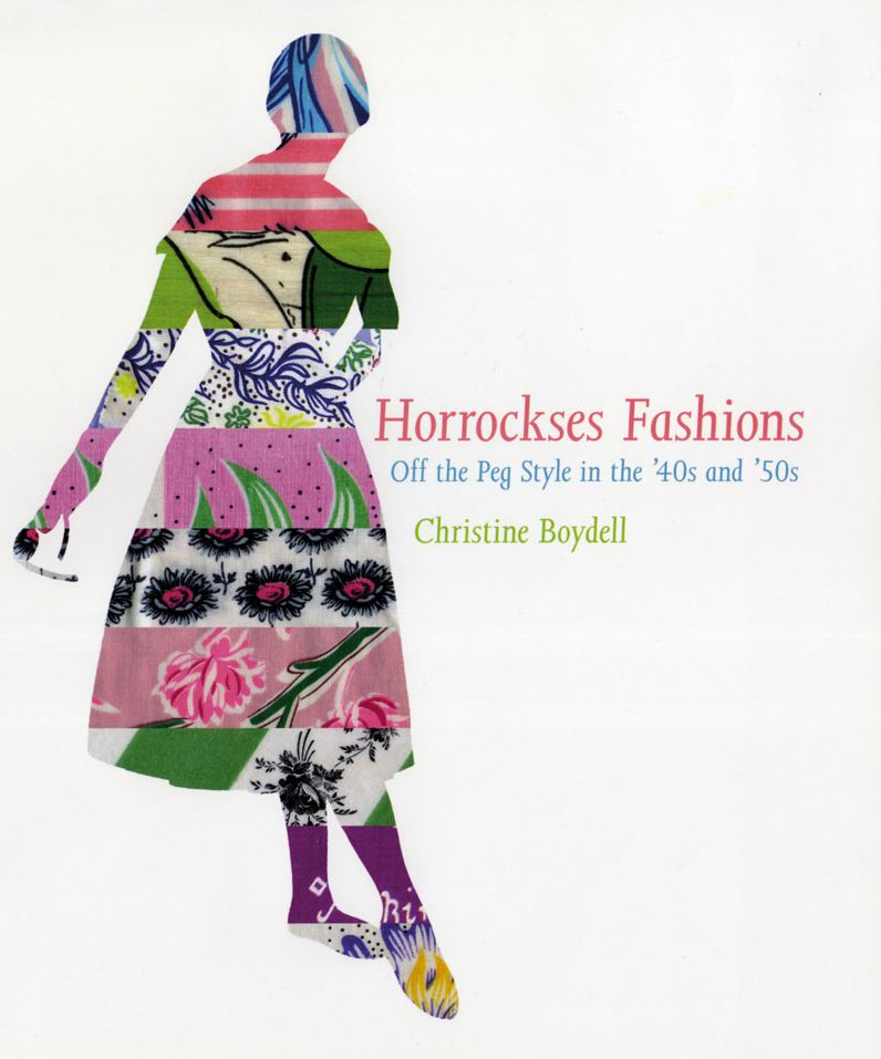 Horrockses Fashion: Off-the-Peg Fashion in the 40s and 50s