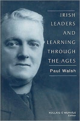 Irish Leaders and Learning Through the Ages