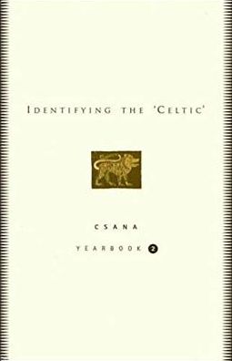 Identifying the Celtic: CSANA Yearbook 2