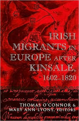 Irish Migrants in Europe after Kinsale, 1602-1820