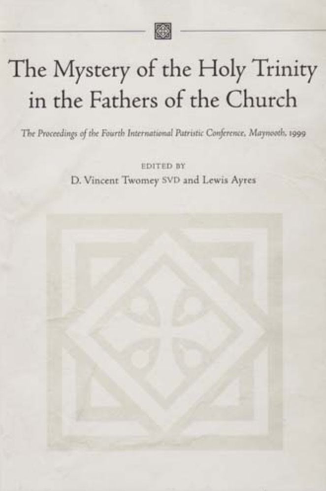The Mystery of the Holy Trinity in the Fathers of the Church