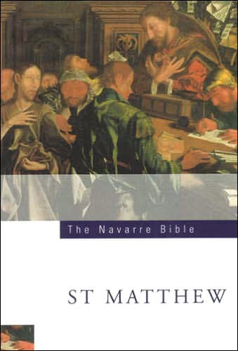 The Navarre Bible - St. Matthew