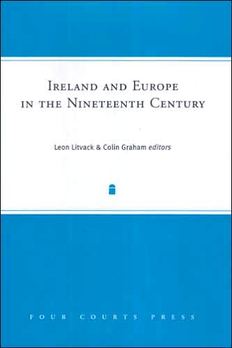 Ireland and Europe in the Nineteenth Century