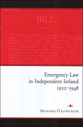 Emergency Law in Independent Ireland, 1922-48
