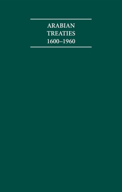 Arabian Treaties, 1600-1960 (4 Volume Set)