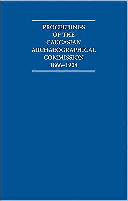 Proceedings of the Caucasian Archaeographical Commission 1866-1904 Hardback Contents Guide and Proceedings Microfiche Box Set