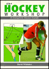 The Hockey Workshop: A Complete Game Guide
