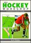 The Hockey Workshop: A Complete Game Guide