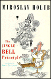 The Jingle Bell Principle