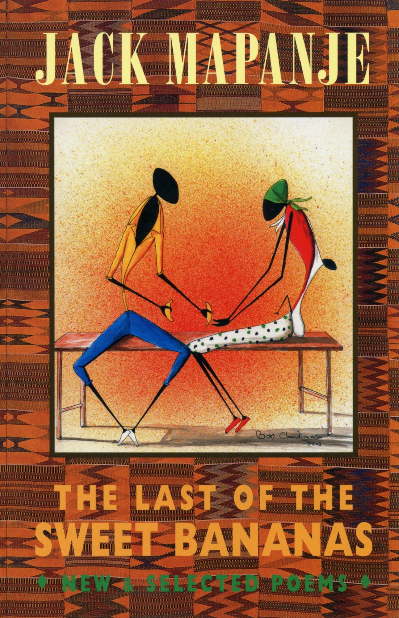The Last of the Sweet Bananas: New and Selected Poems