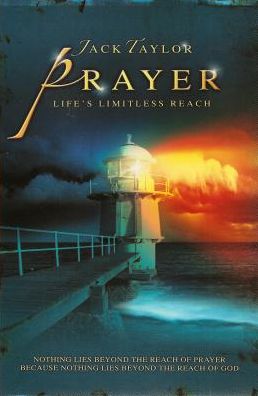 Prayer: Life's Limitless Reach