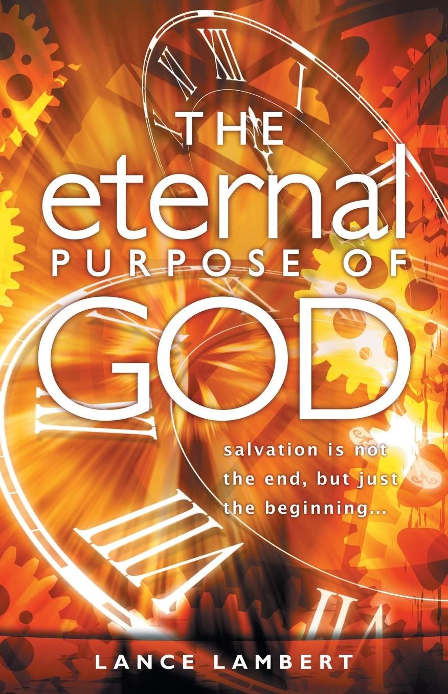 The Eternal Purpose of God