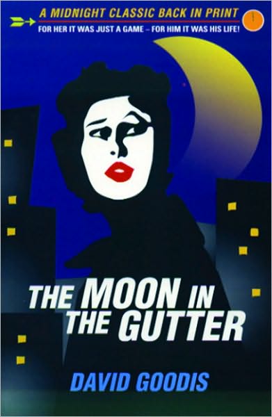 The Moon in the Gutter