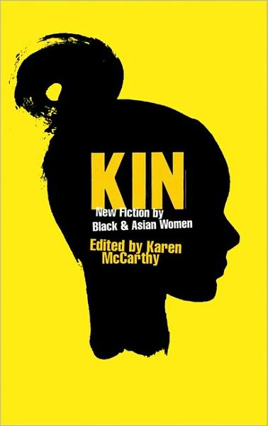 Kin: New Fiction by Black and Asian Women