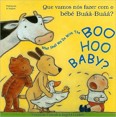 What Shall We Do with the Boo-Hoo Baby? (Portuguese Edition)