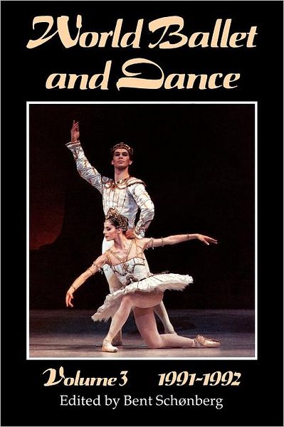 World Ballet And Dance, Volume 3, 1991 - 1992