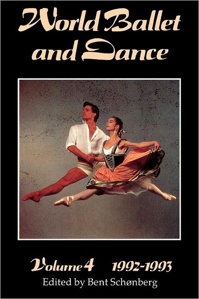 World Ballet And Dance, Volume 4, 1992 - 1993