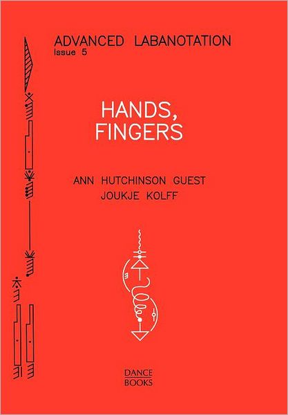 Hands, Fingers: Advanced Labnotation, Issue 5