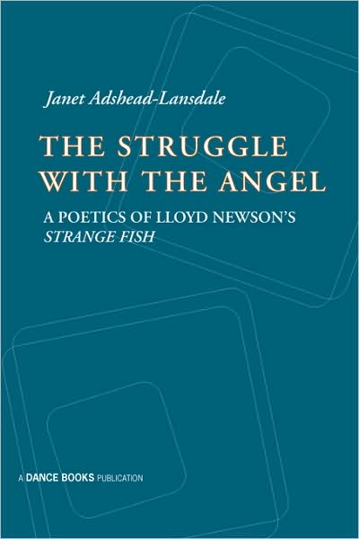 The Struggle with the Angel : A Poetics of Lloyd Newson's Strange Fish