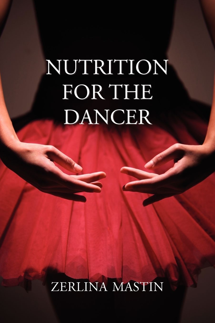 Nutrition For The Dancer
