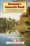 Germany's Romantic Road: A Guide for Walkers & Cyclists to the Romantische Strasse