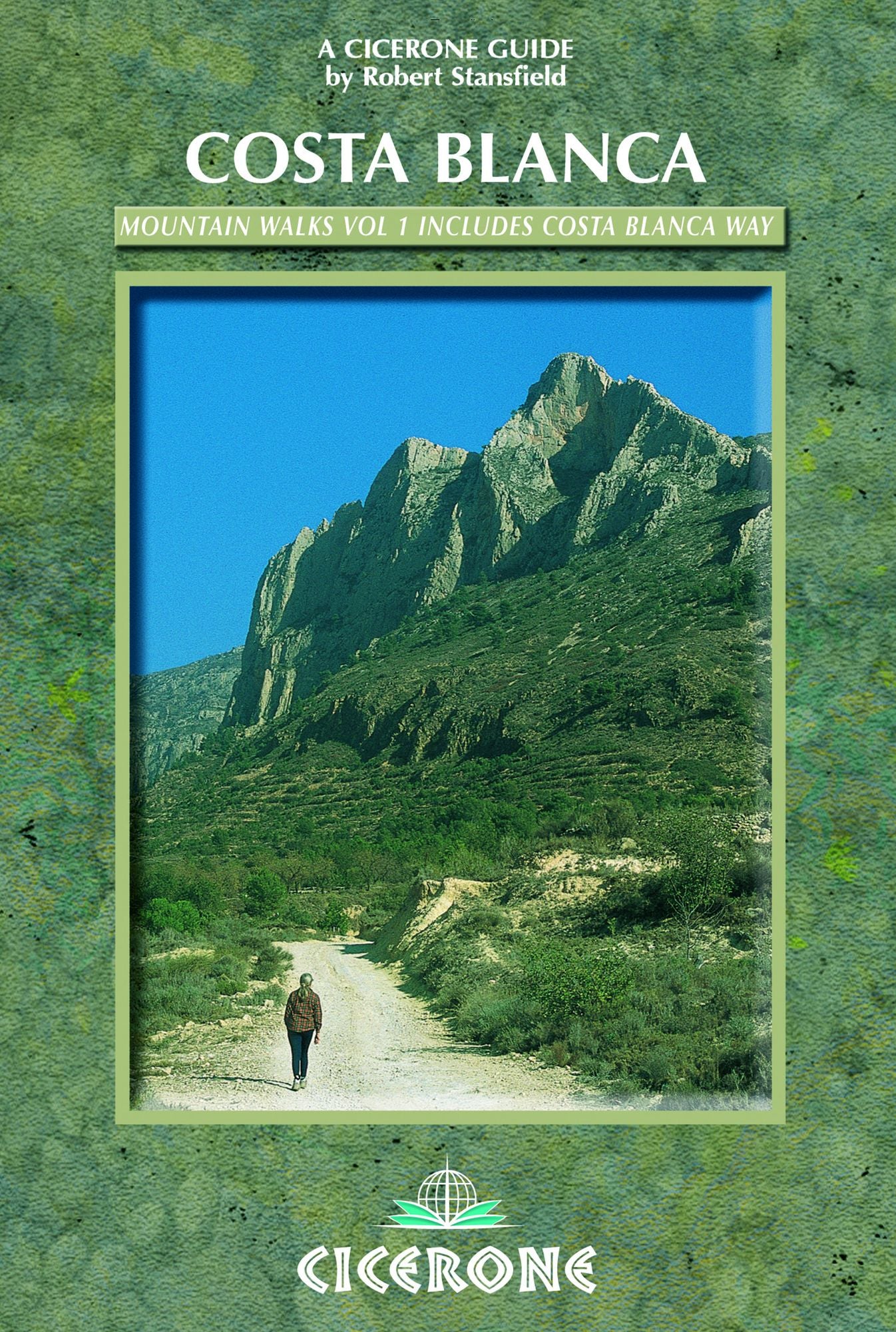 Costa Blanca Mountain Walks Volume 1: West