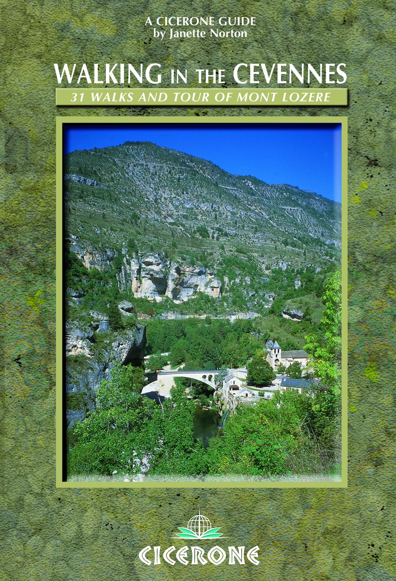 Walking in the Cevennes: 31 Walks and the Tour of Mont Lozere