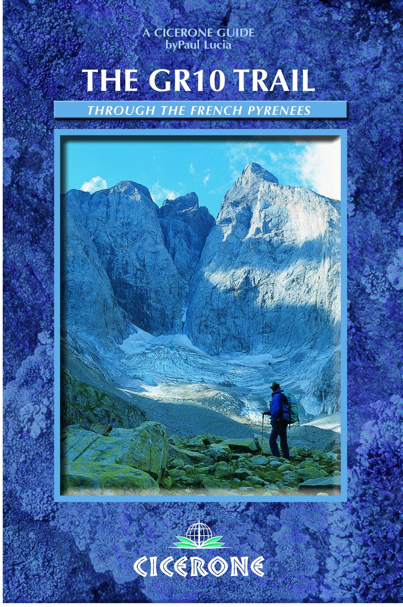 GR10 Trail, The: Through the French Pyrenees