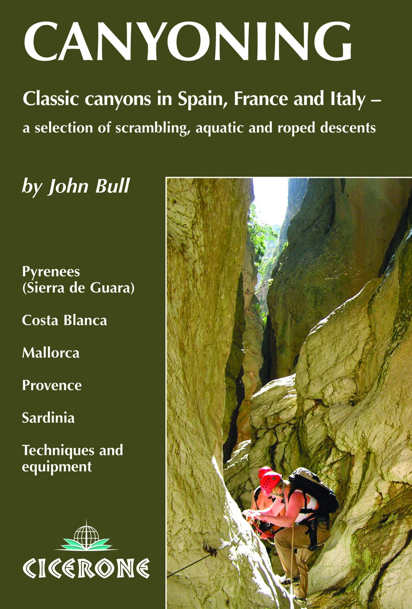 Canyoning in Southern Europe: Classic Canyoneering in Spain, France and Italy