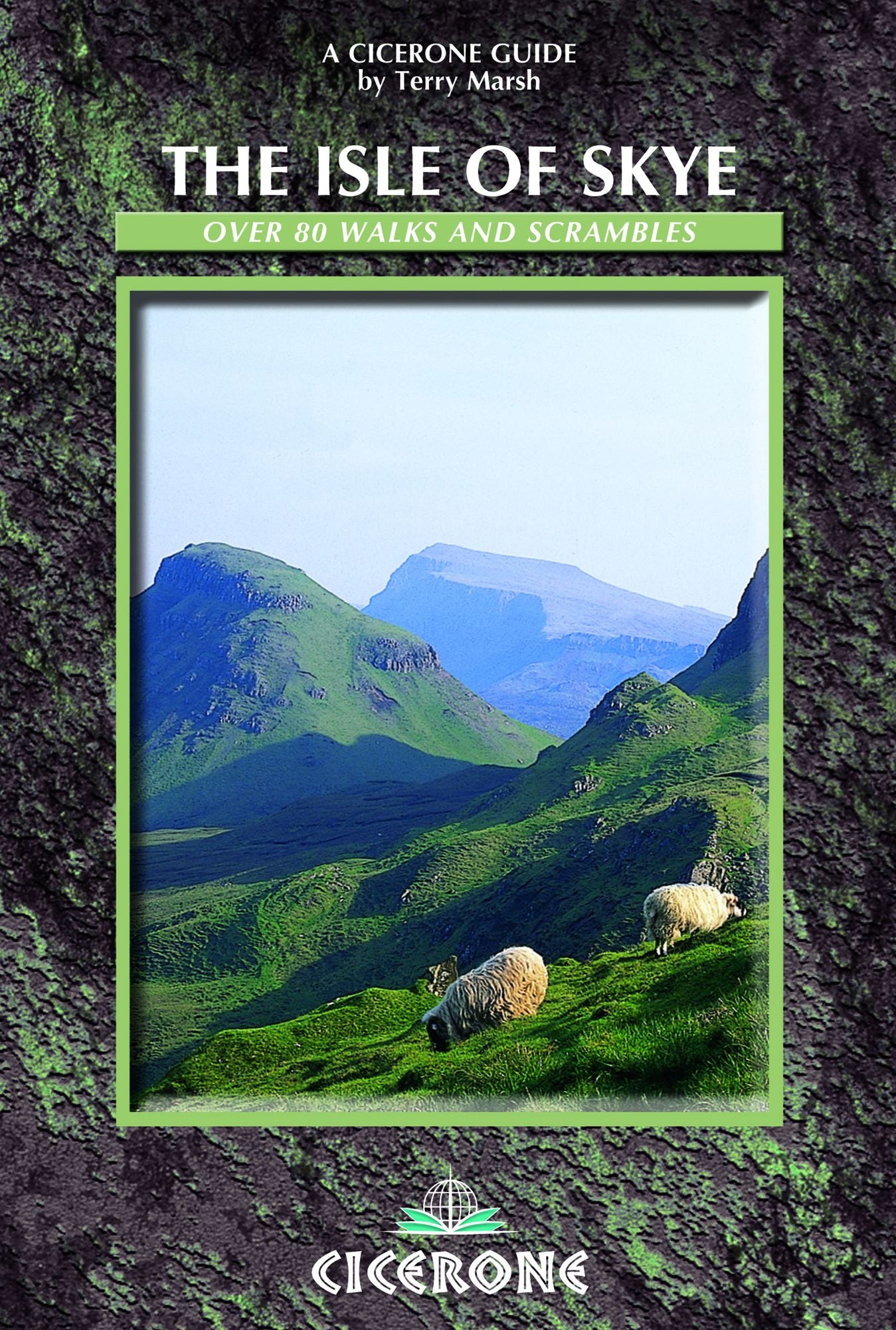 The Isle of Skye: A Walker's Guide