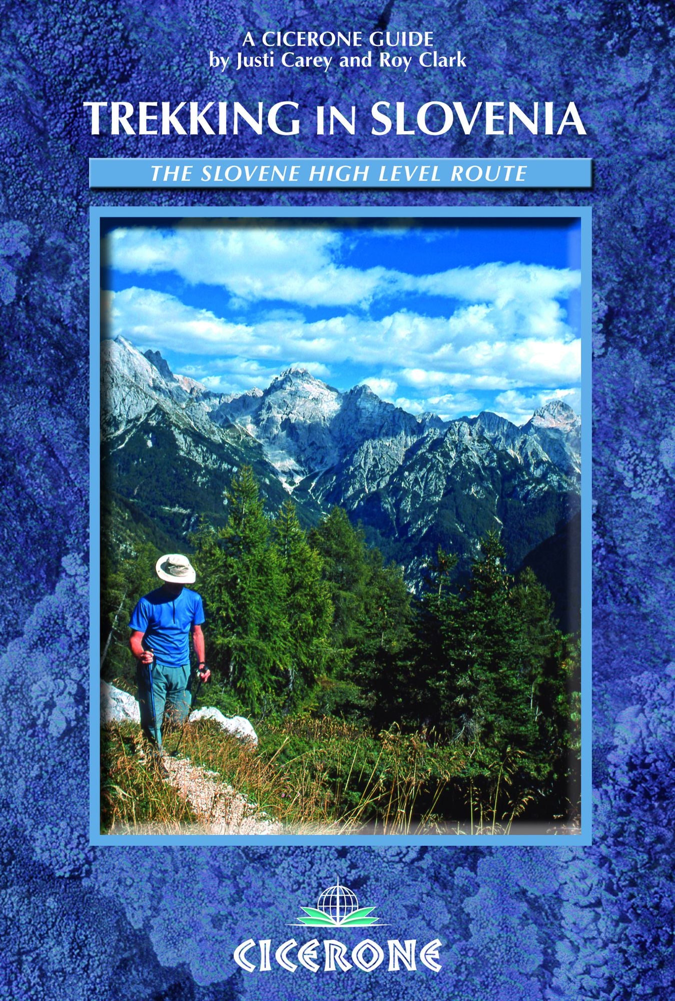 Trekking in Slovenia: The Slovene High Level Route