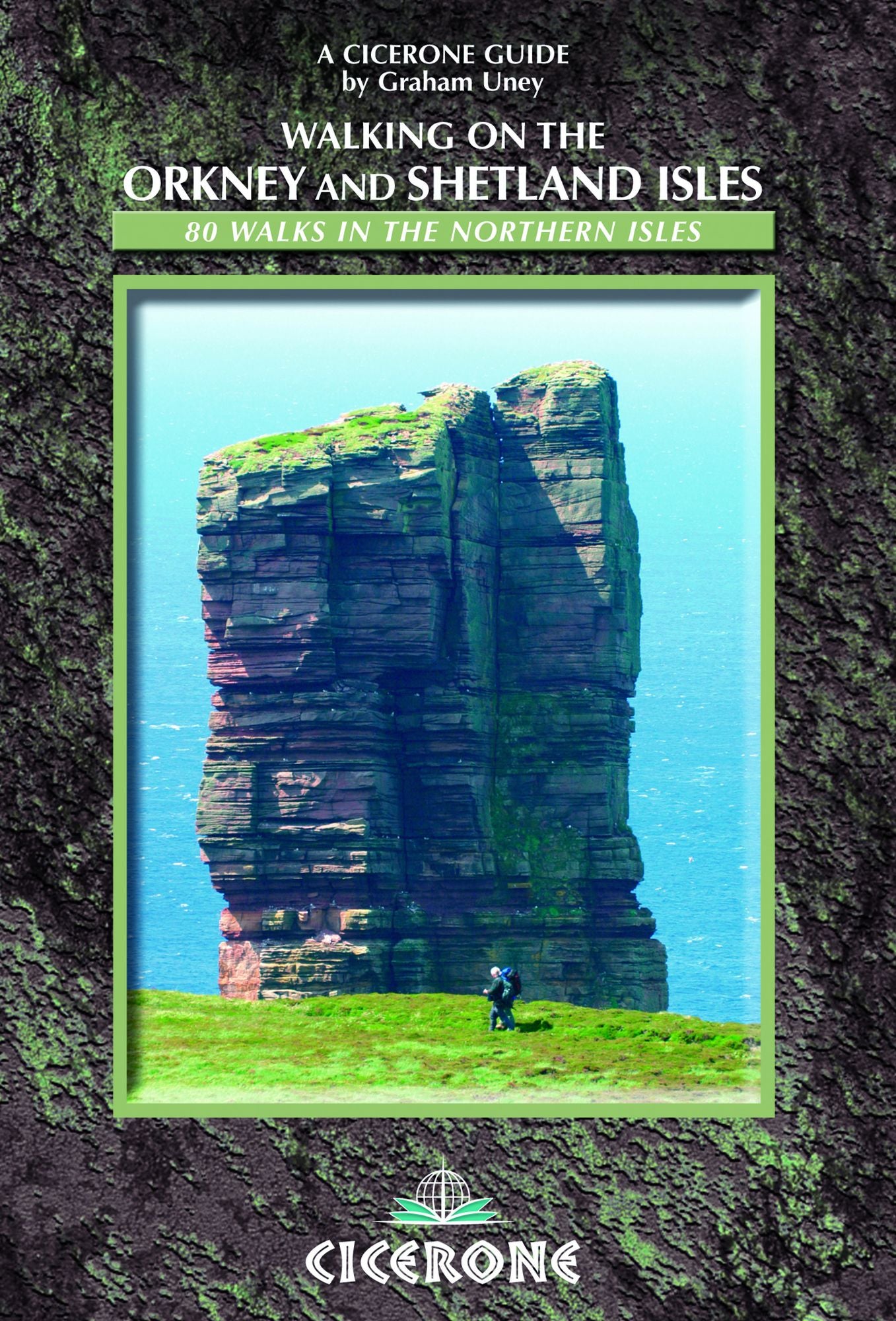 Walking on the Orkney and Shetland Isles: 80 Walks in the Northern Isles