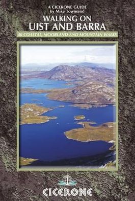 Walking on Uist and Barra. Mike Townsend