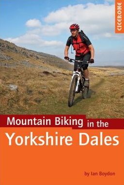 Cicerone Mountain Biking in the Yorkshire Dales