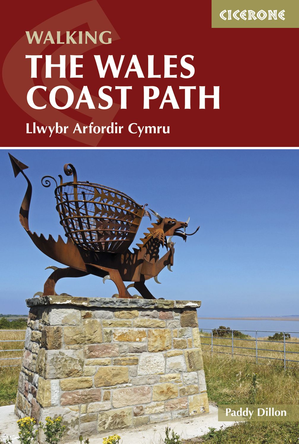 Walking The Wales Coast Path: Llwybr Arfordir Cymru