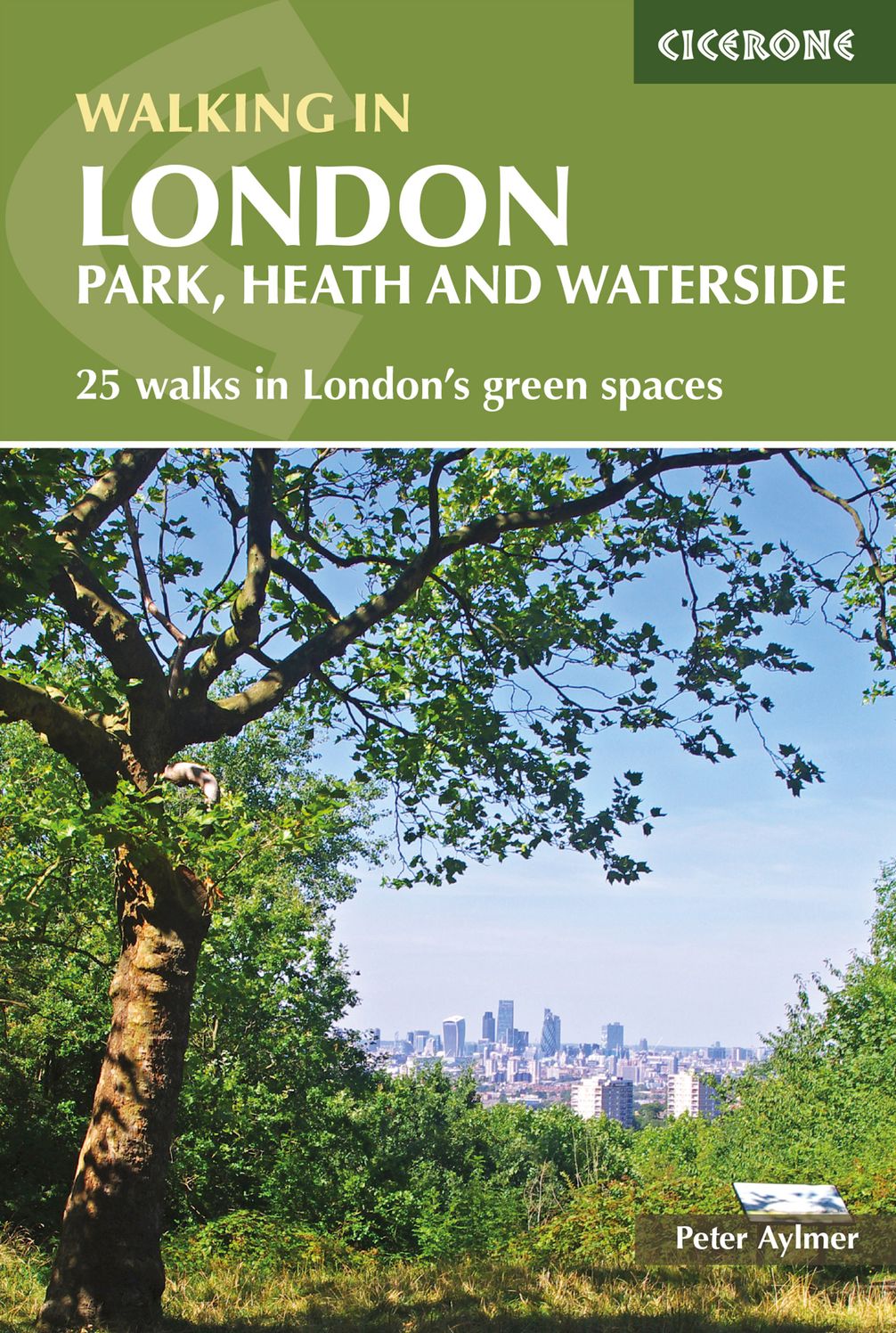 Walking in London: Park, Heath and Waterside Walks