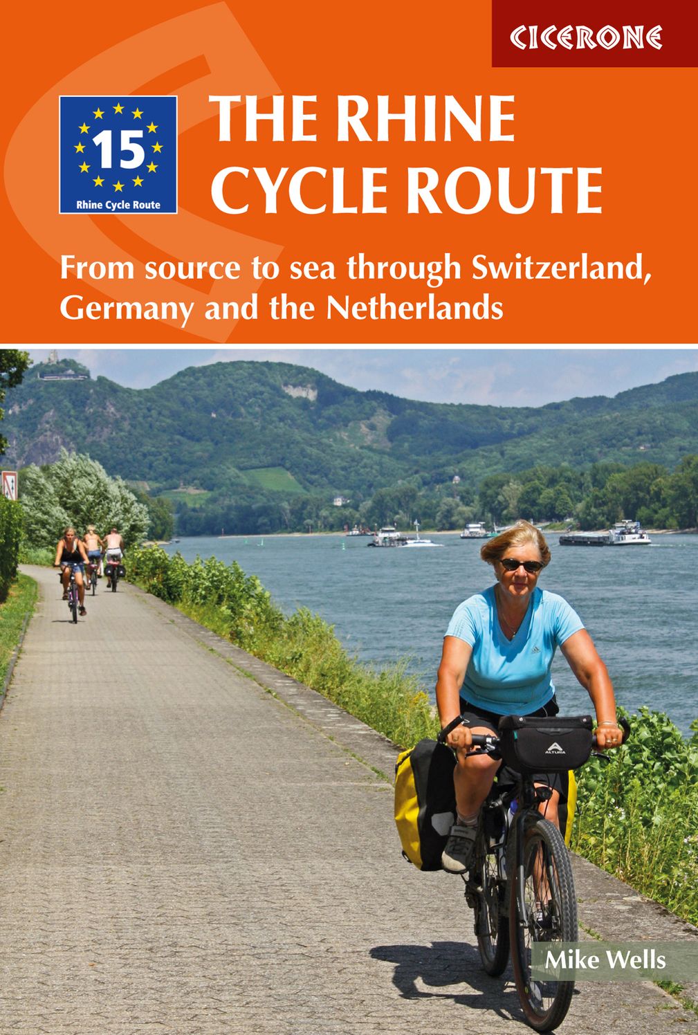The Rhine Cycle Route: From Source to Sea Through Switzerland, Germany and the Netherlands