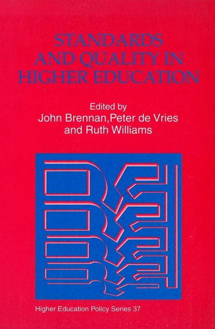STANDARDS AND QUALITY IN HIGHER ED