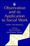 OBSERVATION AND ITS APPLICATION TO