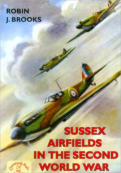 Sussex Airfields in the Second World War