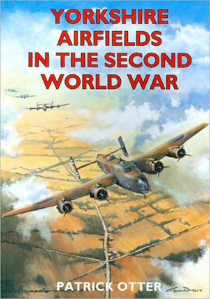 Yorkshire Airfields in the Second World War