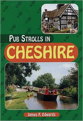Pub Strolls in Cheshire (Pub Strolls Series)