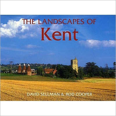 The Landscapes of Kent