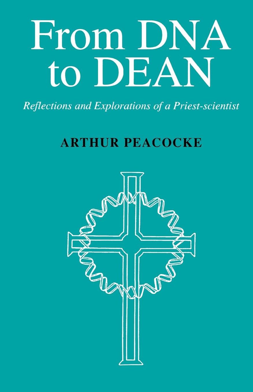 From DNA to Dean: Reflections and Explorations of a Priest-Scientist