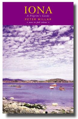 Iona: A Pilgrim's Guide