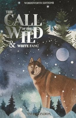 The Call of the Wild and White Fang