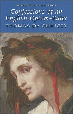 Confessions of an English Opium Eater