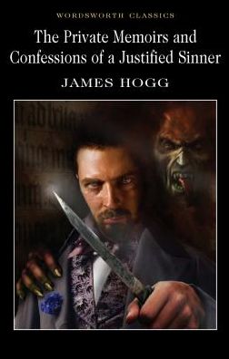The Private Memoirs and Confessions of a Justified Sinner