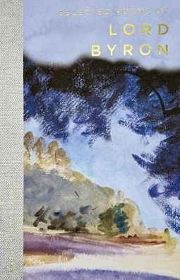 The Collected Poems of Lord Byron